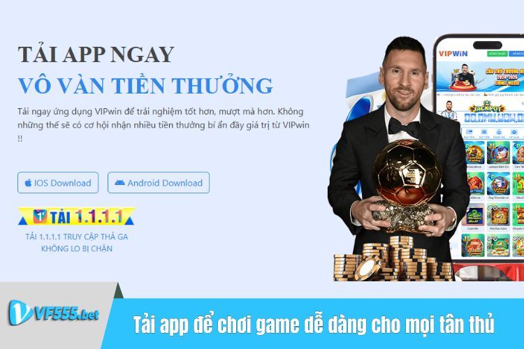 Tải app để chơi game dễ dàng cho mọi tân thủ